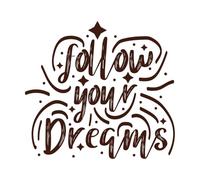 Follow Your Dreams Typography Motivational Quote Design Mural and Wall Vinyl Decal 54.6x59.3cm Do not Damage The Wall Surface Coffee