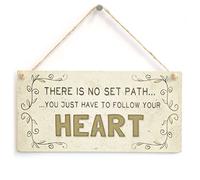 Follow Your Heart Path Sign, Motivational Decor