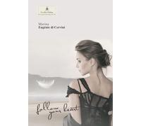 FOLLOW YOUR HEART (Trilogy de Cervini)