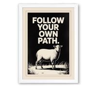 Follow Your Own Path Typography Framed Wall Art Print A3 (42×29.7cm) White, Wall Decor for Living Room, Bedroom, Office & Home, Ready to Hang, Art Gift