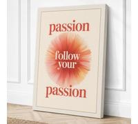 Follow Your Passion Canvas Wall Art Print 18x12 Inch (46 x 30 cm)