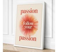 Follow Your Passion Canvas Wall Art Print 36x24 Inch (91 x 61 cm)