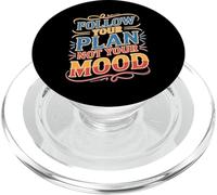 Follow Your Plan Not Your Mood Discipline Mindset PopSockets PopGrip for MagSafe