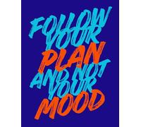 Follow Your Plan: The Structured Bullet Journal: Your System for Mood Proof Productivity. Blank Dotted Pages with Key Prompts to Master Your Habits and Focus.