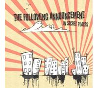 Following Announcement - In Secret Places