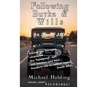 Following Burke & Wills in an FJ40