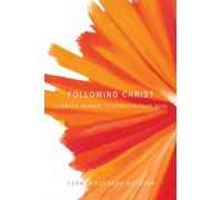 Following Christ: A Lenten Reader to Stretch Your Soul