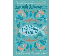 Following Fish: Travels Around the Indian Coast