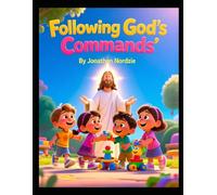 Following God's Commands (Ages 3-7) (Little Lessons from Leviticus)