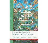 Following in the Buddha's Footsteps: (Library of Wisdom and Compassion 4)