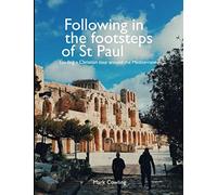 Following in the footsteps of St Paul: Leading a Christian Tour around the Mediterranean