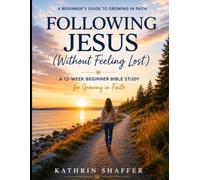 Following Jesus: Growing in Faith