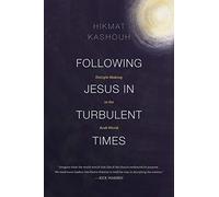 Following Jesus in Turbulent Times: Disciple-Making in the Arab World