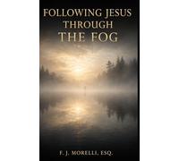 Following Jesus Through the Fog