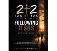 Following Jesus: Volume 1 Companion Guide (Two by Two - a relational discipleship pathway)