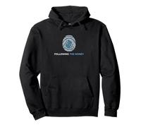 Following Money Financial Auditor Fraud Forensic Accounting Pullover Hoodie