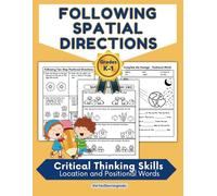 Following Spatial Directions Workbook: Critical Thinking Skills: Location and Positional Words (Following Directions Workbooks)