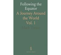 Following the Equator: A Journey Around the World
