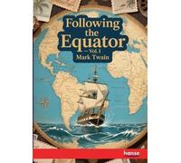 Following the Equator: Vol. I