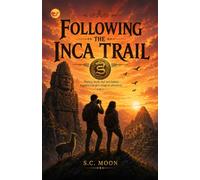 Following The Inca Trail