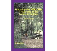 Following the Milky Way: A Pilgrimage on the Camino De Santiago