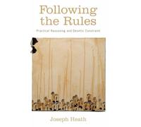 Following the Rules: Practical Reasoning and Deontic Constraint