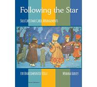 Following the Star, Solo Christmas Carol Arrangements for Unaccompanied Viola