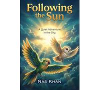 Following the Sun, A Quiet Adventure in the Sky
