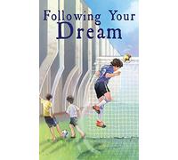 Following Your Dream