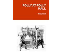 Folly at Folly Hall: 3 (Protest Tales)