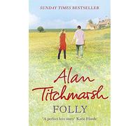 Folly by Alan Titchmarsh (2011-07-12)
