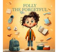 Folly The Forgetful