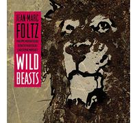 Foltz, Jean-Marc - Wild Beasts