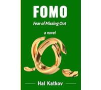FOMO: Fear of Missing Out