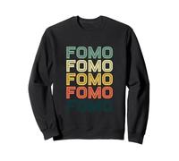 FOMO - Fear of Missing Out and Staying Outside Vintage Retro Sweatshirt