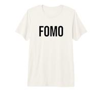 FOMO Premium T-Shirt