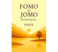 FOMO vs JOMO Reclaiming Joy