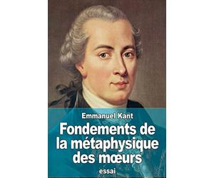 Fondements de la métaphysique des mœurs