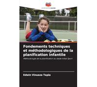 Fondements techniques et méthodologiques de la planification infantile: Méthodologie de la planification au stade initial Sport