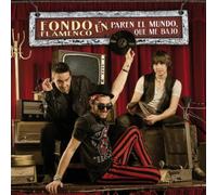 Fondo Flamenco - Paren el Mundo, Que me Bajo