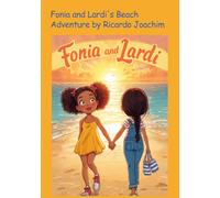 Fonia and Lardi's Beach Adventure: A Gentle Bedtime Story for Calm & Cozy Nights