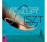 Fonlupt, Jean-Baptiste - Liszt