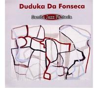 Fonseca, Duduka Da - Samba Jazz Fantasia