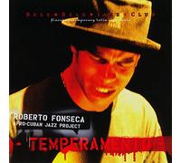 Fonseca, Roberto - Temperamento