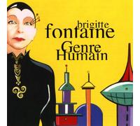 Fontaine, Brigitte - Genre Humain [French Import]