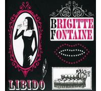 Fontaine, Brigitte - Libido