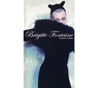 Fontaine, Brigitte - Plans Fixes
