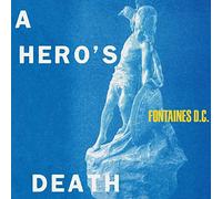 FONTAINES D.C. - A HERO'S DEATH - New CD ALBUM - N600z