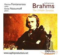 Fontanarosa:Naoumoff - BRAHMS:3 VIOLIN SONATAS