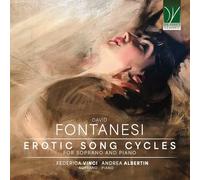 FONTANESI: EROTIC SONG CYCLES, FOR SOPRANO & PIANO